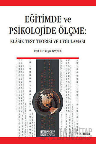 Eğitimde ve Psikolojide Ölçme Yaşar Baykul