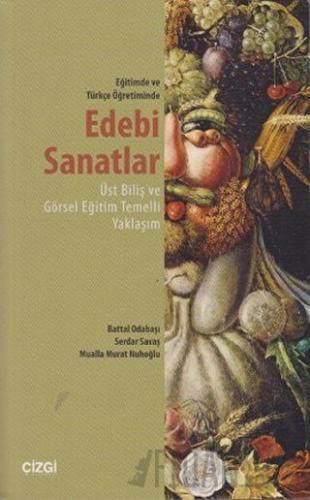 Eğitimde ve Türkçe Öğretiminde Edebi Sanatlar Battal Odabaşı