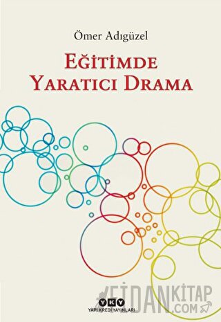 Eğitimde Yaratıcı Drama Ömer Adıgüzel