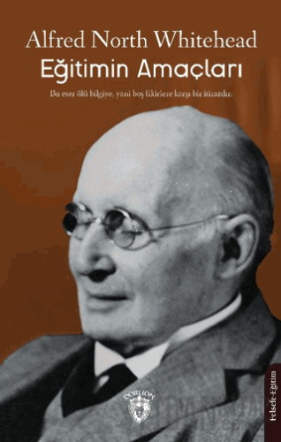 Eğitimin Amaçları Alfred North Whitehead