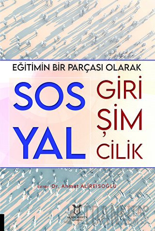 Eğitimin Bir Parçası Olarak Sosyal Girişimcilik Ahmet Alireisoğlu