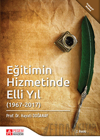 Eğitimin Hizmetinde Elli Yıl (1967-2017) Hayati Doğanay