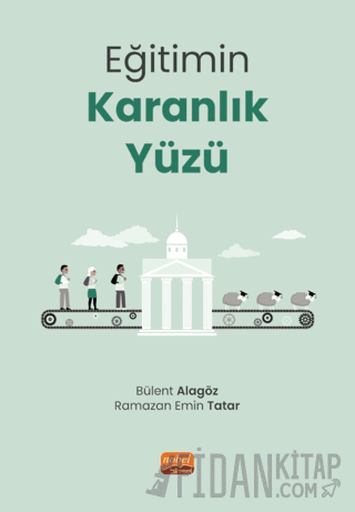 Eğitimin Karanlık Yüzü Ramazan Emin Tatar