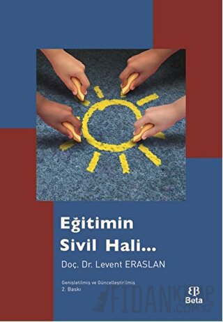 Eğitimin Sivil Hali... Levent Eraslan