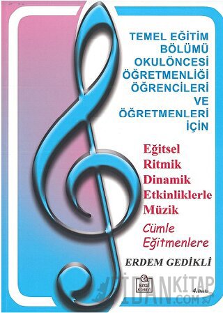 Eğitsel Ritmik Dinamik Etkinliklerle Müzik Erdem Gedikli