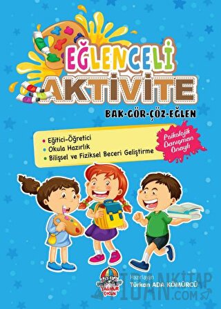 Eğlenceli Aktivite - Bak - Gör - Çöz - Eğlen Türkan Ada Kömürcü