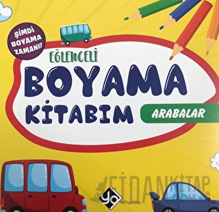 Eğlenceli Boyama Kitabım - Arabalar Kolektif