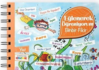 Eğlenerek Öğreniyorum - Binbir Fikir - Yaz Kolektif