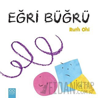 Eğri Büğrü Ruth Ohi