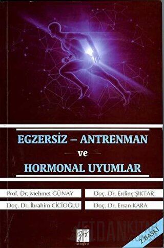 Egzersiz - Antrenman ve Hormonal Uyumlar Erdinç Şıktar