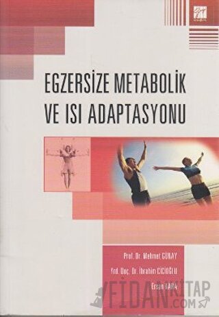 Egzersize Metabolik ve Isı Adaptasyonu Ersan Kara