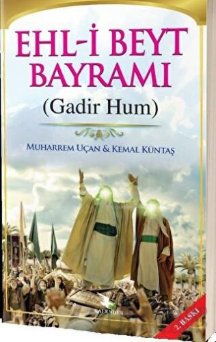 Ehl-i Beyt Bayramı (Gadir Hum) Kemal Küntaş