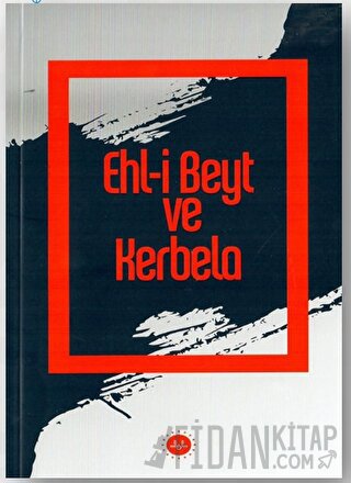 Ehl-i Beyt ve Kerbela Fatih Kurt