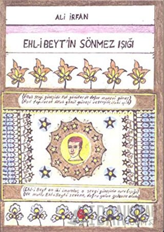 Ehl-i Beyt'in Sönmez Işığı Ali İrfan