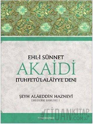 Ehl-i Sünnet Akaidi Şeyh Alaeddin Haznevi