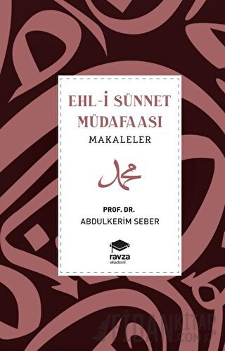 Ehl-i Sünnet Müdafaası - Makaleler Abdulkerim Seber