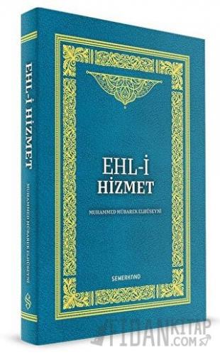 Ehli Hizmet Muhammed Mübarek Elhüseyni