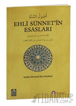 Ehli Sünnet'in Esasları Ahmed İbn Hanbel