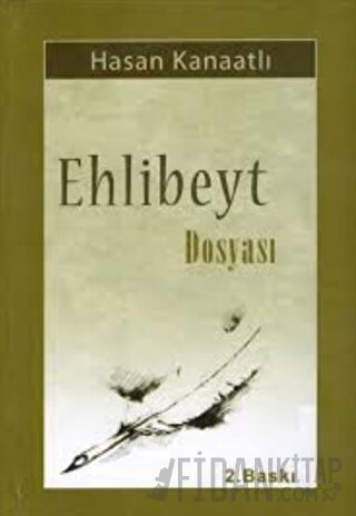 Ehlibeyt Dosyası (Ciltli) Hasan Kanatlı