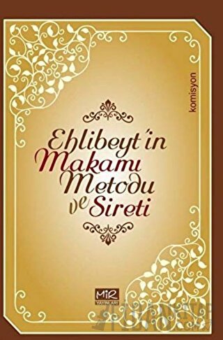 Ehlibeyt’in Makamı Metodu ve Sireti Kolektif