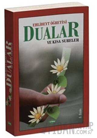 Ehlibeyt Öğretisi Dualar ve Kısa Sureler Derleme