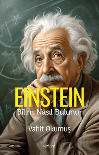 Einstein - Bilim Nasıl Bulunur Vahit Okumuş