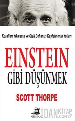 Einstein Gibi Düşünmek Scott Thorpe