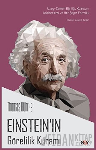 Einstein’ın Görelilik Kuramı Thomas Bührke