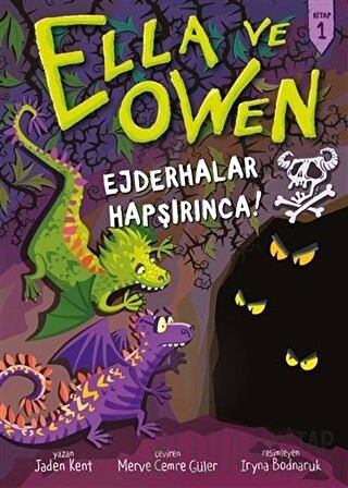 Ejderhalar Hapşırınca! - Ella ve Owen 1 (Ciltli) Jaden Kent