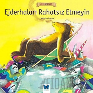 Ejderhaları Rahatsız Etmeyin Martine Bourre