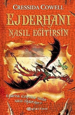 Ejderhanı Nasıl Eğitirsin 5 (Ciltli) Cressida Cowell