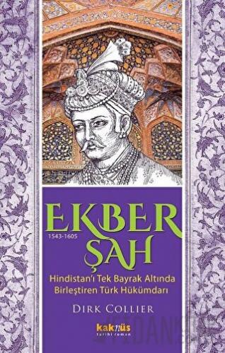 Ekber Şah (1543-1605) Dirk Collier