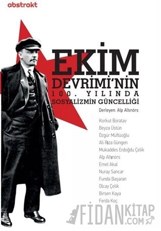 Ekim Devrimi'nin 100. Yılında Sosyalizmin Güncelliği Alp Altınörs