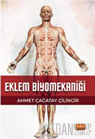 Eklem Biyomekaniği Ahmet Çağatay Çilingir