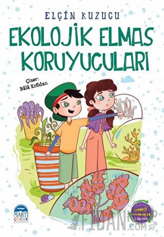 Ekolojik Elmas Koruyucuları Elçin Kuzucu