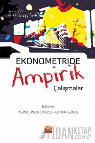 Ekonometride Ampirik Çalışmalar Canan Güneş