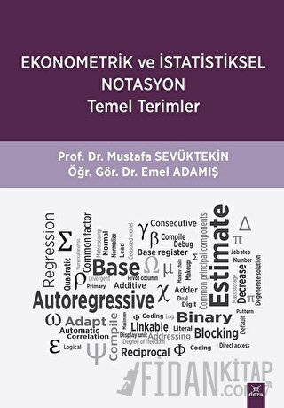 Ekonometrik ve İstatistiksel Notasyon Temel Terimler Emel Adamış