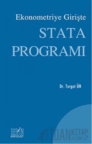 Ekonometriye Girişte Stata Programı Turgut Ün