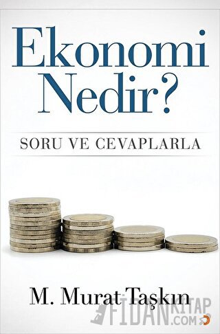 Ekonomi Nedir? M. Murat Taşkın