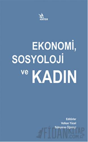 Ekonomi, Sosyoloji ve Kadın Kolektif