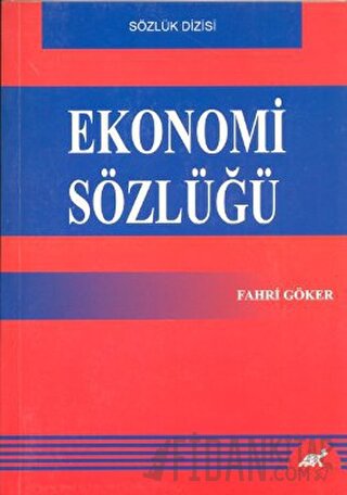 Ekonomi Sözlüğü Fahri Göker