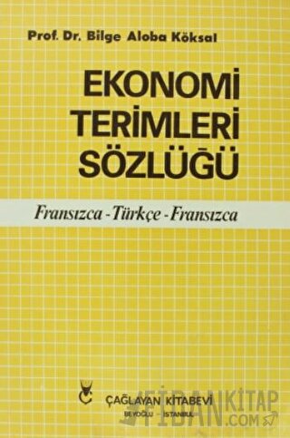 Ekonomi Terimleri Sözlüğü Bilge Aloba Köksal