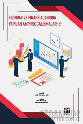 Ekonomi ve Finans Alanında Yapılan Ampirik Çalışmalar - 2 Cebrail Tele