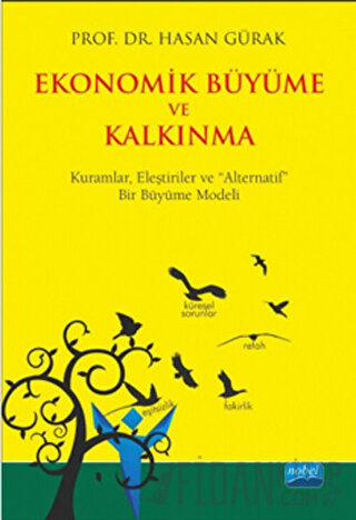 Ekonomik Büyüme ve Kalkınma Hasan Gürak