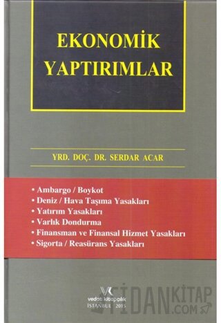 Ekonomik Yaptırımlar (Ciltli) Serdar Acar