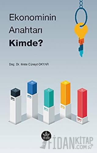 Ekonominin Anahtarı Kimde? Mete Cüneyt Okyar