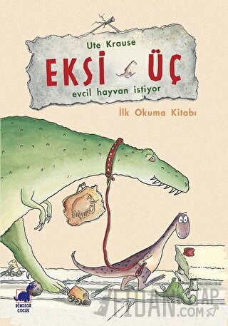 Eksi Üç - Evcil Hayvan İstiyor Ute Krause