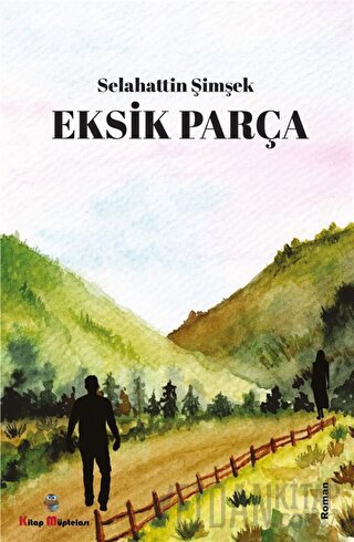 Eksik Parça Selahattin Şimşek