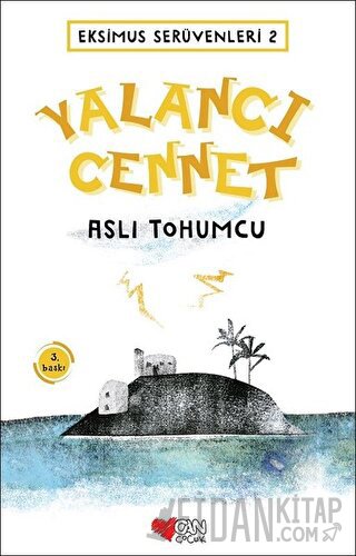 Eksimus Serüvenleri 2 - Yalancı Cennet Aslı Tohumcu