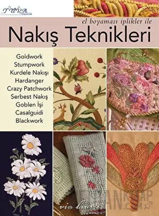 El Boyası İplikler ile Nakış Teknikleri Via Laurie